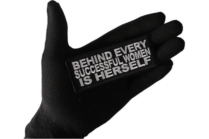 Behind Every Successful Women is Herself Patch shown on hand for size comparison