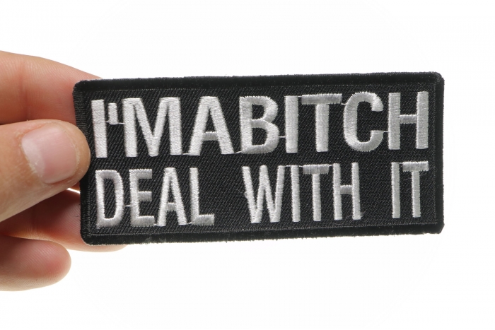 I'm A Bitch Deal With It Patch, Funny Patches for Adults shown on hand for size comparison