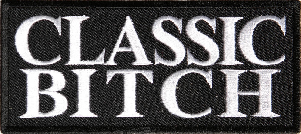 Classic Bitch Patch