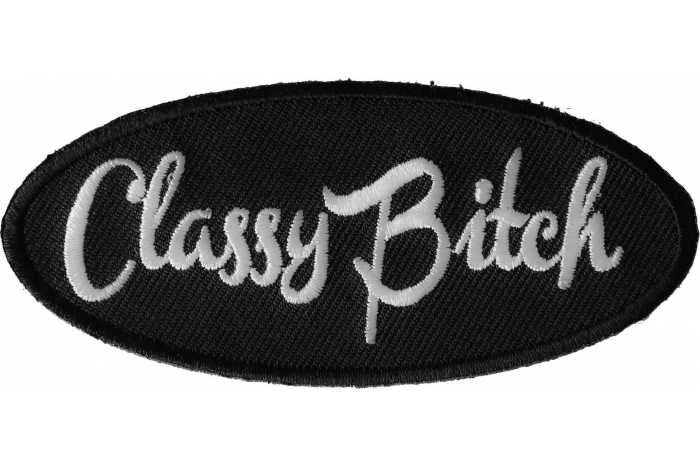 Classy Bitch Patch