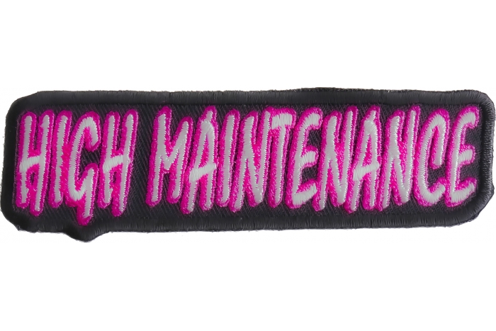 High Maintenance Patch