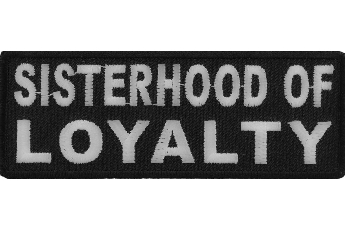 Sisterhood Of Loyalty Patch