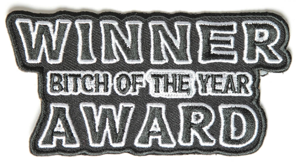 Winner Bitch Of The Year Award Patch