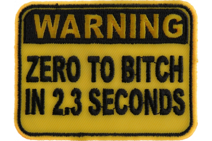 Warning Zero To Bitch In 2 Seconds Patch