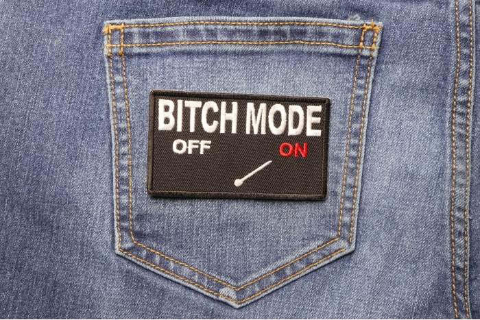 Bitch Mode On Patch shown on jeans
