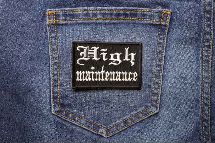 High Maintenance Patch In Old English shown on jeans