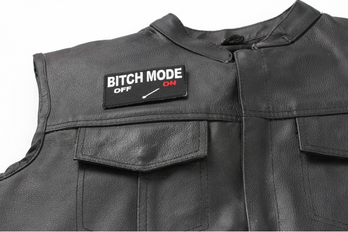 Bitch Mode On Patch, Funny Saying Patches shown on leather vest