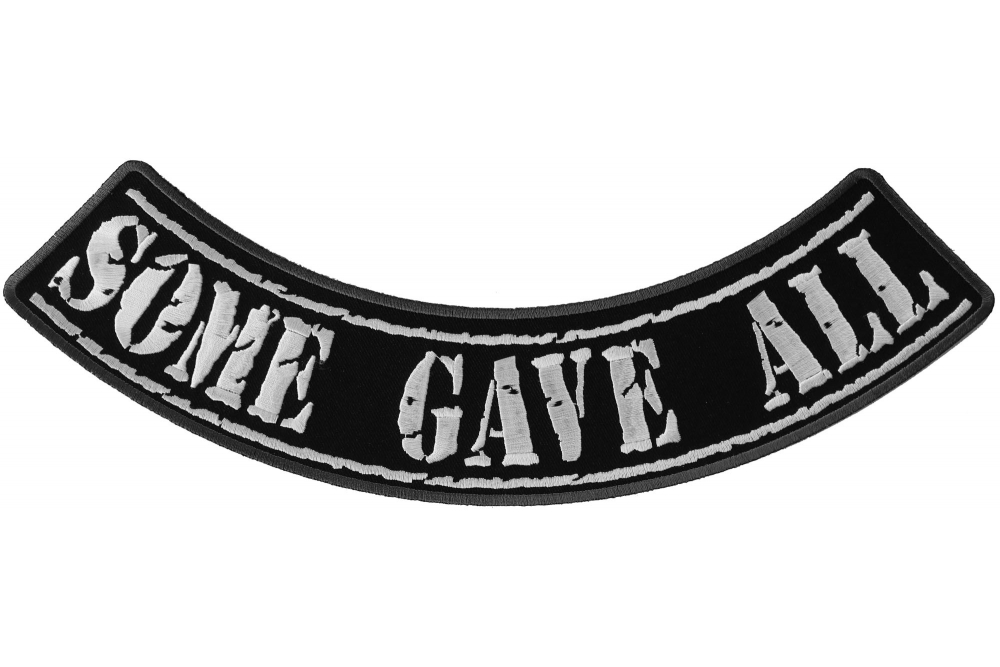 Some Gave All Large Lower Rocker Patch