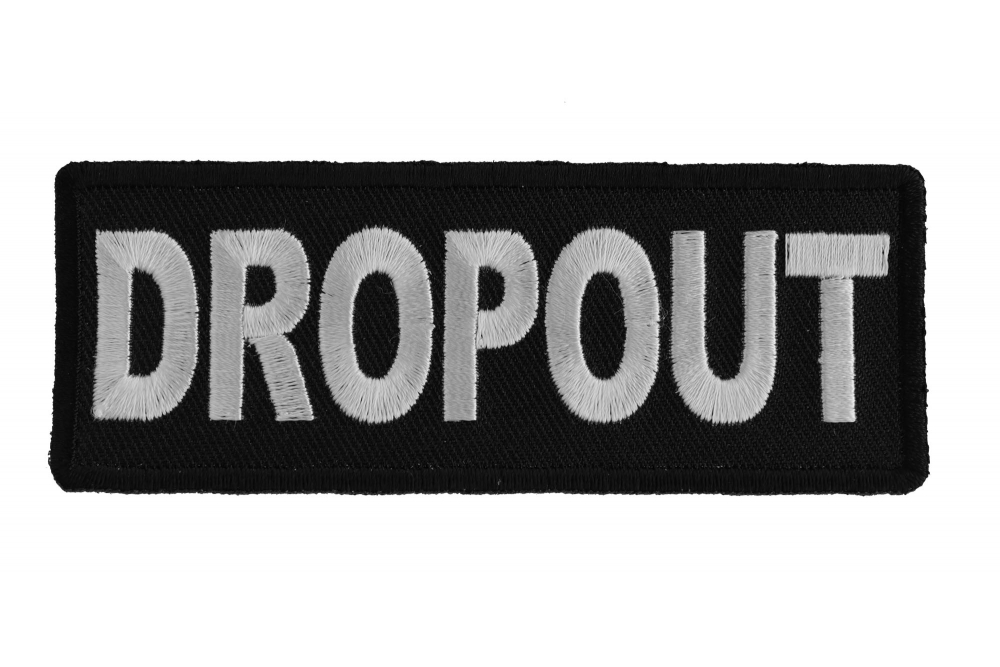 Dropout Funny Iron on Patch