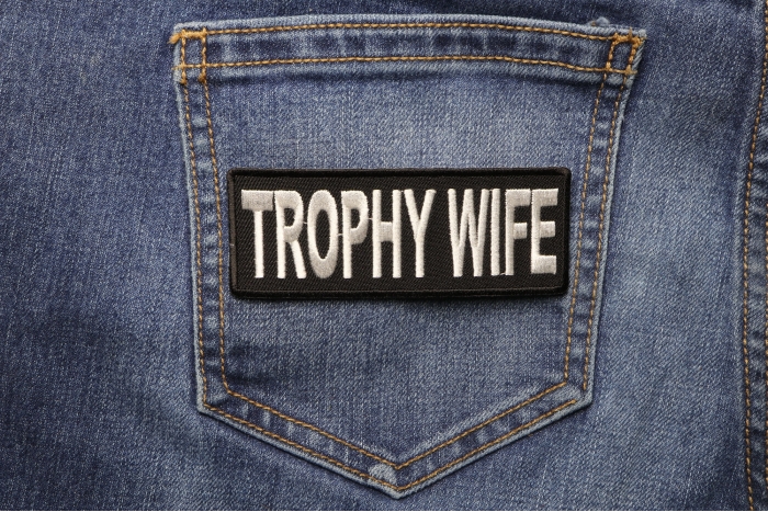 Trophy Wife Patch shown on jeans