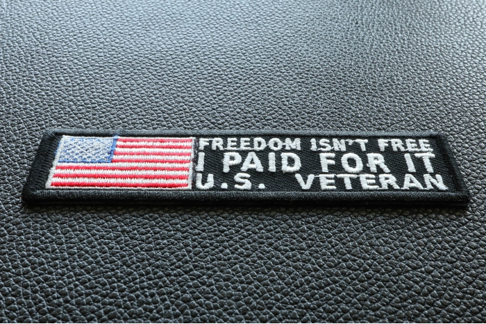 Freedom Isn't Free I Paid for It US Veteran Patch diagonal view