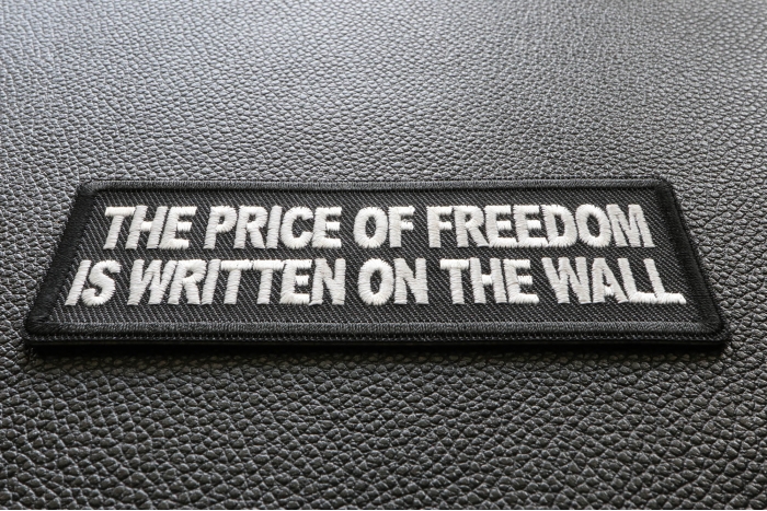 The Price of Freedom is Written on The Wall Patch diagonal view