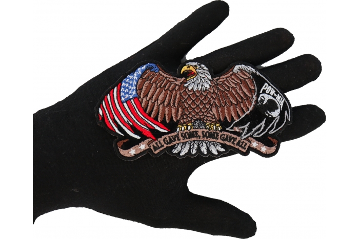 All Gave Some and Some Gave All POW MIA Eagle Patch shown on hand for size comparison