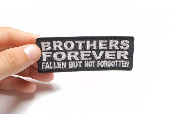 Brothers Forever Fallen But Not Forgotten Patch, Military Saying Patches shown on hand for size comparison