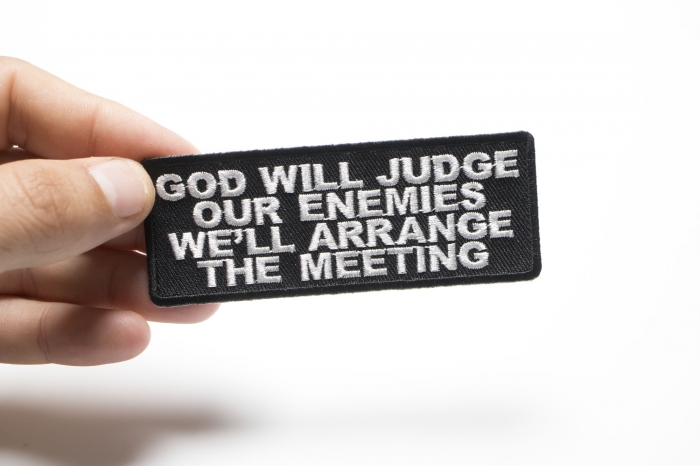 God Will Judge Our Enemies We'll Arrange The Meeting Military Morale Patch shown on hand for size comparison