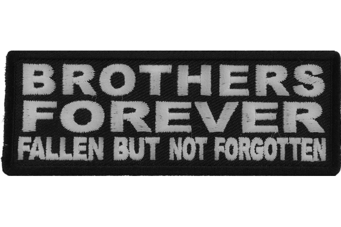 Brothers Forever Fallen But Not Forgotten Patch
