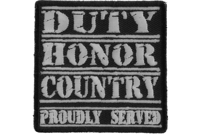 Duty Honor Country Proudly Served Patch