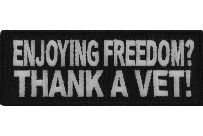 Enjoying Freedom Thank A Vet Patch