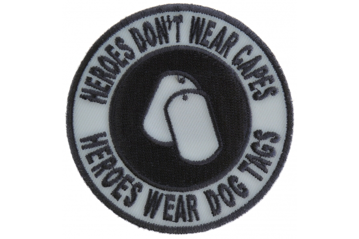 Heroes Don't Wear Capes Round Patch