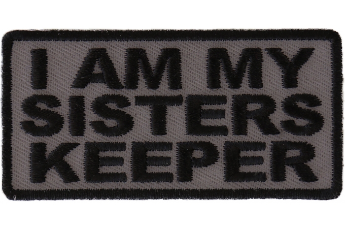 I Am My Sisters Keeper Black Gray Patch