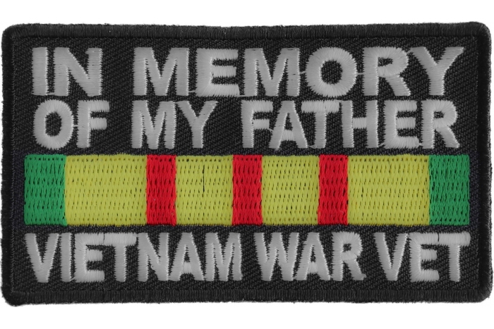 In Memory Of My Father Vietnam War Vet Patch