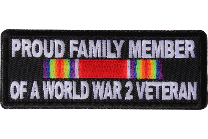 Proud Family Member of a World War 2 Veteran Patch