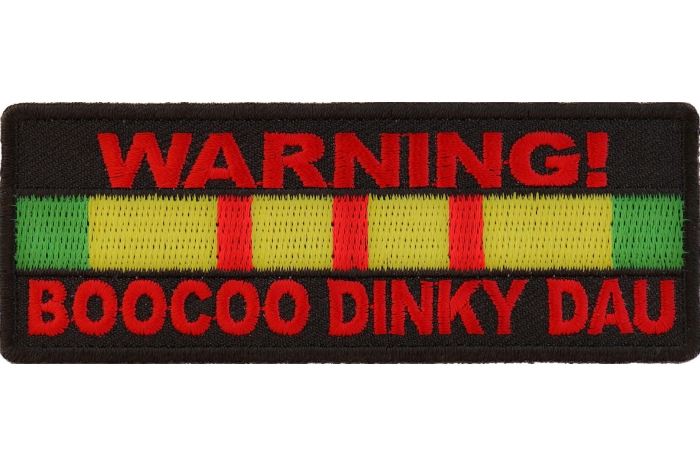 Warning Boocoo Dinky Dau Patch