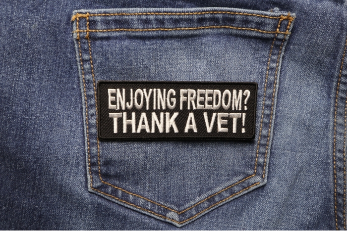 Enjoying Freedom Thank A Vet Patch shown on jeans