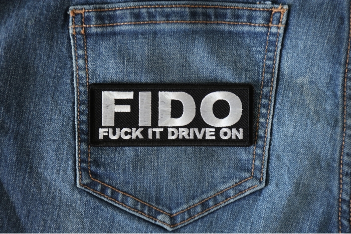 FIDO Fuck it drive on Patch shown on jeans