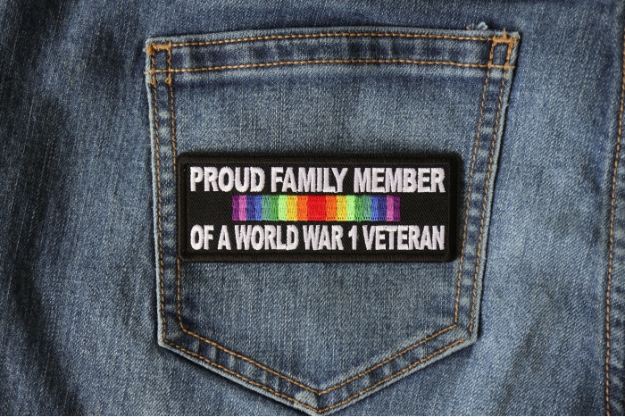 Proud Family Member of a World War 1 Veteran Patch shown on jeans