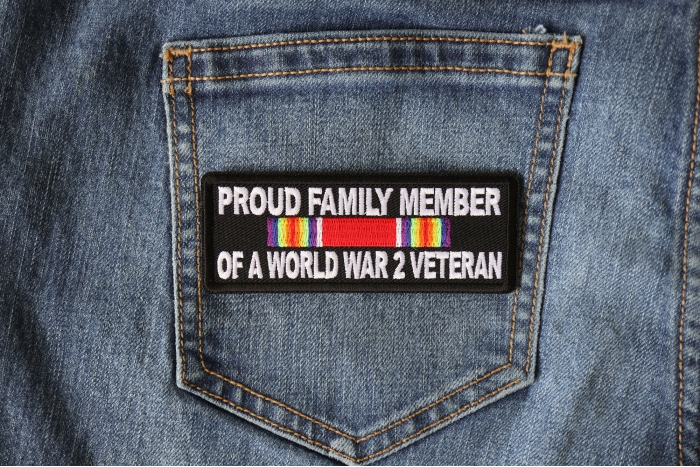 Proud Family Member of a World War 2 Veteran Patch shown on jeans