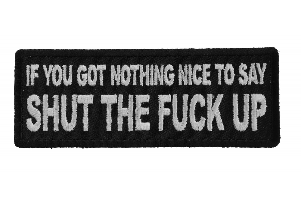 SHUTTING THE F*CK UP IS Biker Patch Embroidered Sew Iron on Motorcycle vest cut
