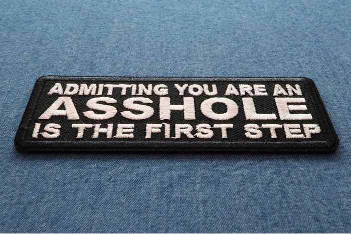 Admitting You Are an Asshole is The First Step Funny Iron on Patch diagonal view