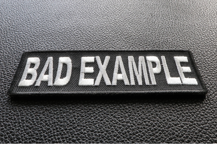 Bad Example Patch, Saying Patches by Ivamis Patches