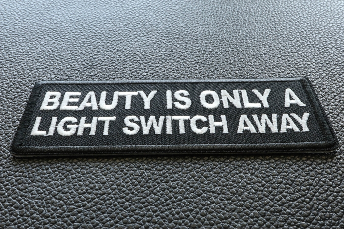Beauty is Only a Light Switch Away Patch diagonal view