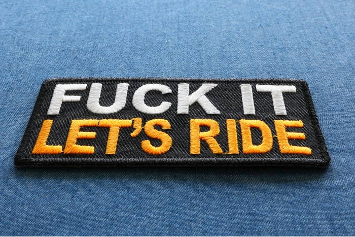 Fuck It Let's Ride Patch diagonal view