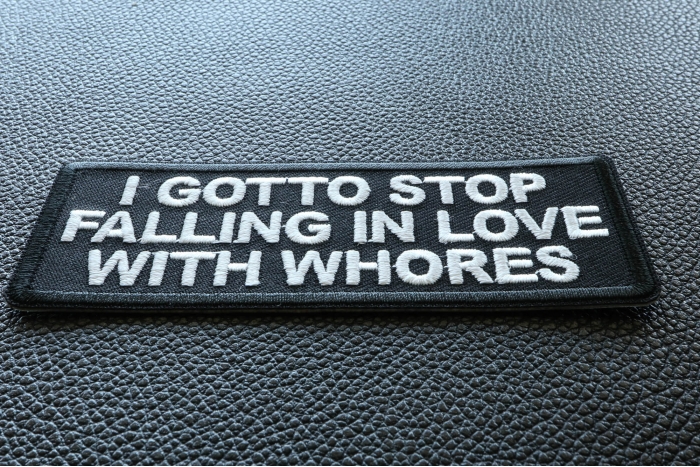 I gotto Stop Falling in Love with Whores Patch diagonal view