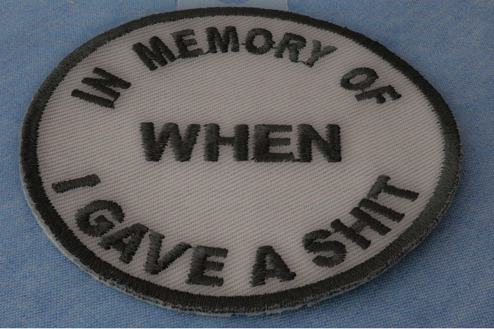 In Memory Of When I Gave A Shit Patch diagonal view