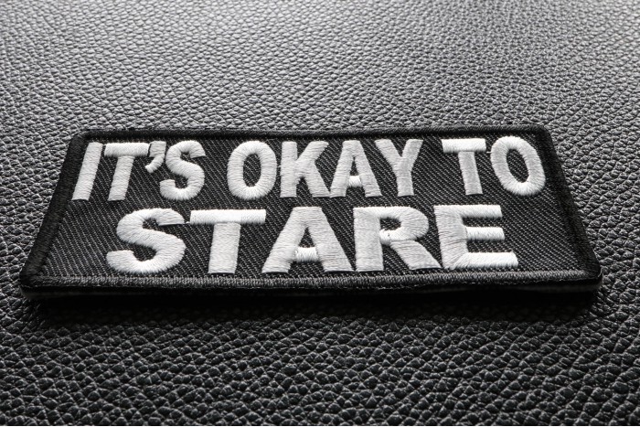 It's Okay To Stare Funny Iron on Patch diagonal view