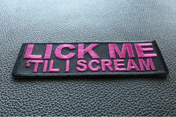 Lick Me Til I Scream Patch diagonal view