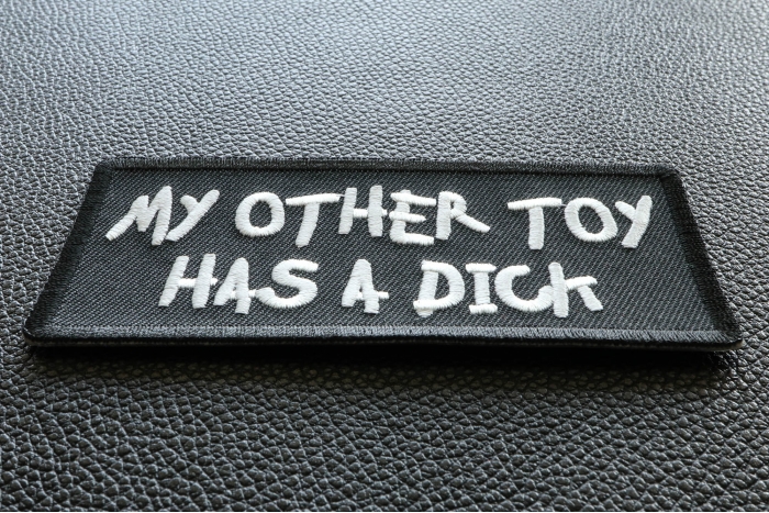 My Other Toy Has A Dick Patch diagonal view