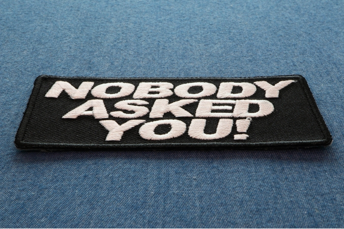 Nobody Asked You Patch diagonal view