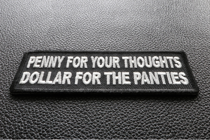 Penny For Your Thoughts Dollar for the Panties Patch diagonal view