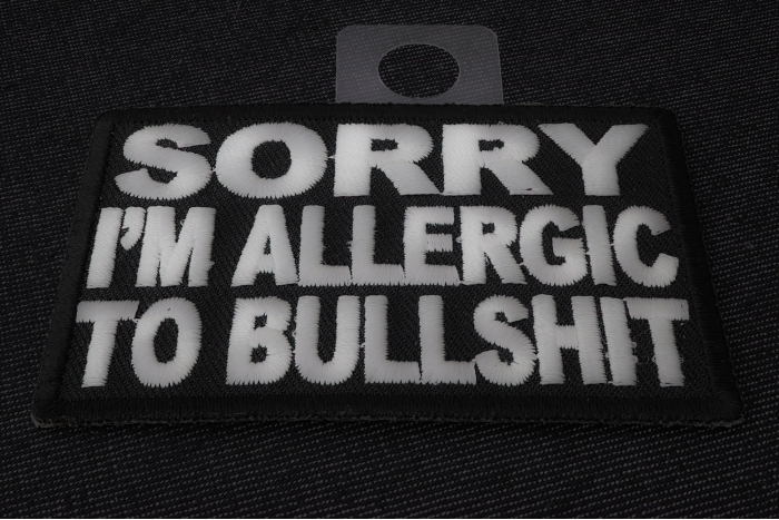 Sorry Im Allergic To Bullshit Patch diagonal view