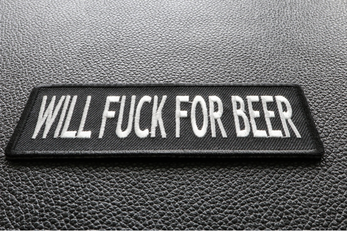 Will Fuck For Beer Funny Iron on Patch diagonal view