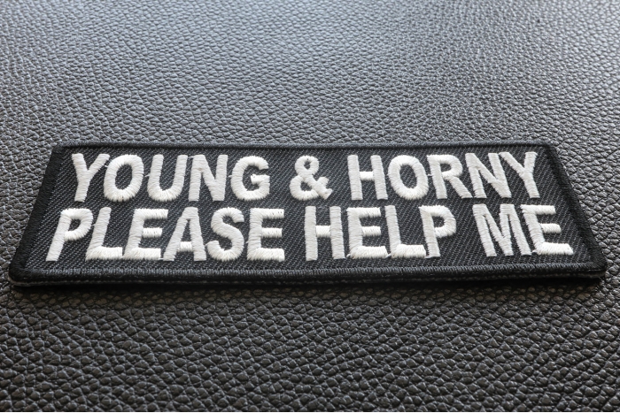 Young and Horny Please Help Me Patch Young and Horny Please Help Me Patch diagonal view