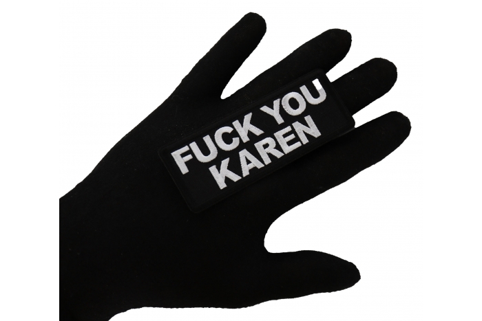 Fuck you Karen Iron on Patch shown on hand for size comparison