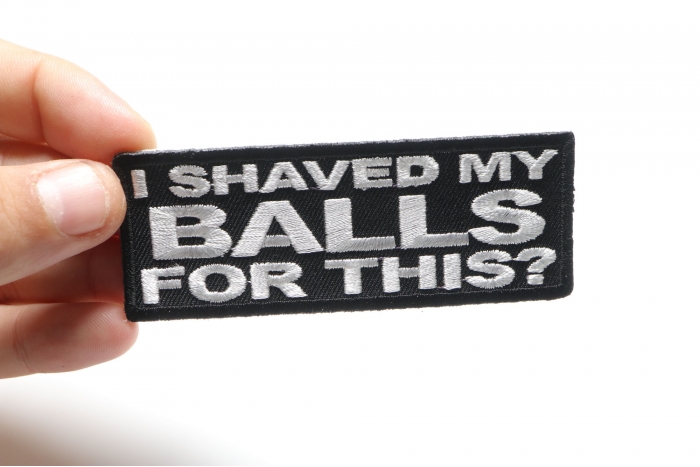 I Shaved My Balls For This Naughty Iron on Patch shown on hand for size comparison