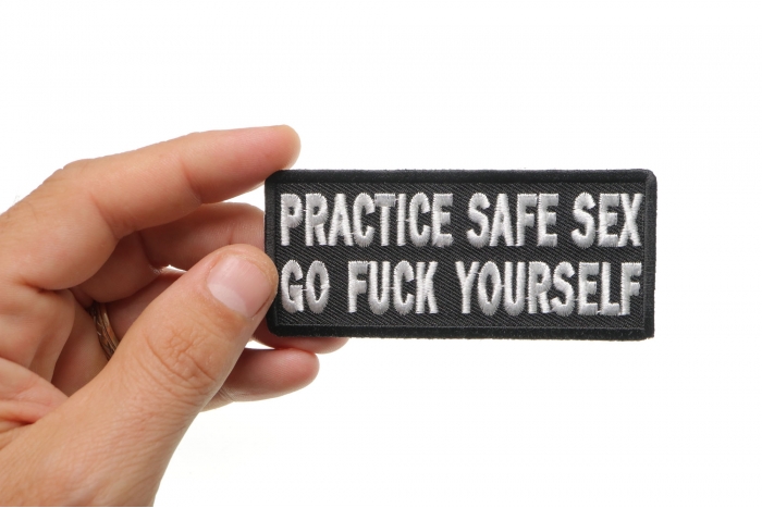 Practice Safe Sex Go Fuck Yourself Patch, Funny Patches for Adults shown on hand for size comparison