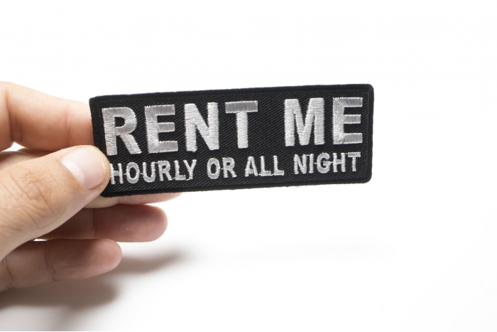 Rent Me Hourly or All Night Patch shown on hand for size comparison
